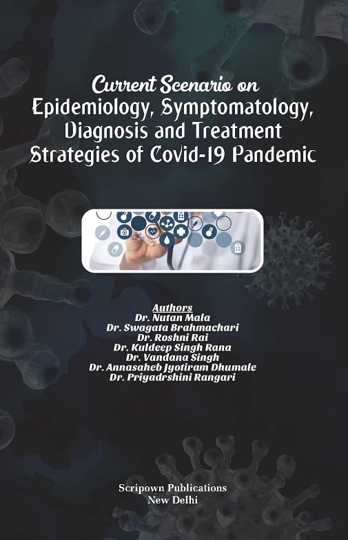 Current Scenario on Epidemiology, Symptomatology, Diagnosis and Treatment Strategies of Covid-19 Pandemic
