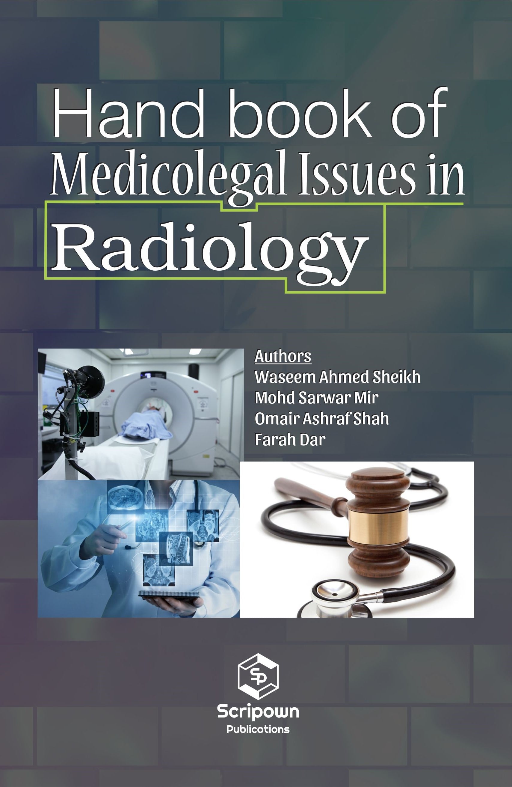 Hand Book of Medicolegal Issues in Radiology