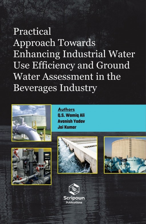 Practical Approach Towards Enhancing Industrial Water use Efficiency and Ground Water Assessment in the Beverages Industry