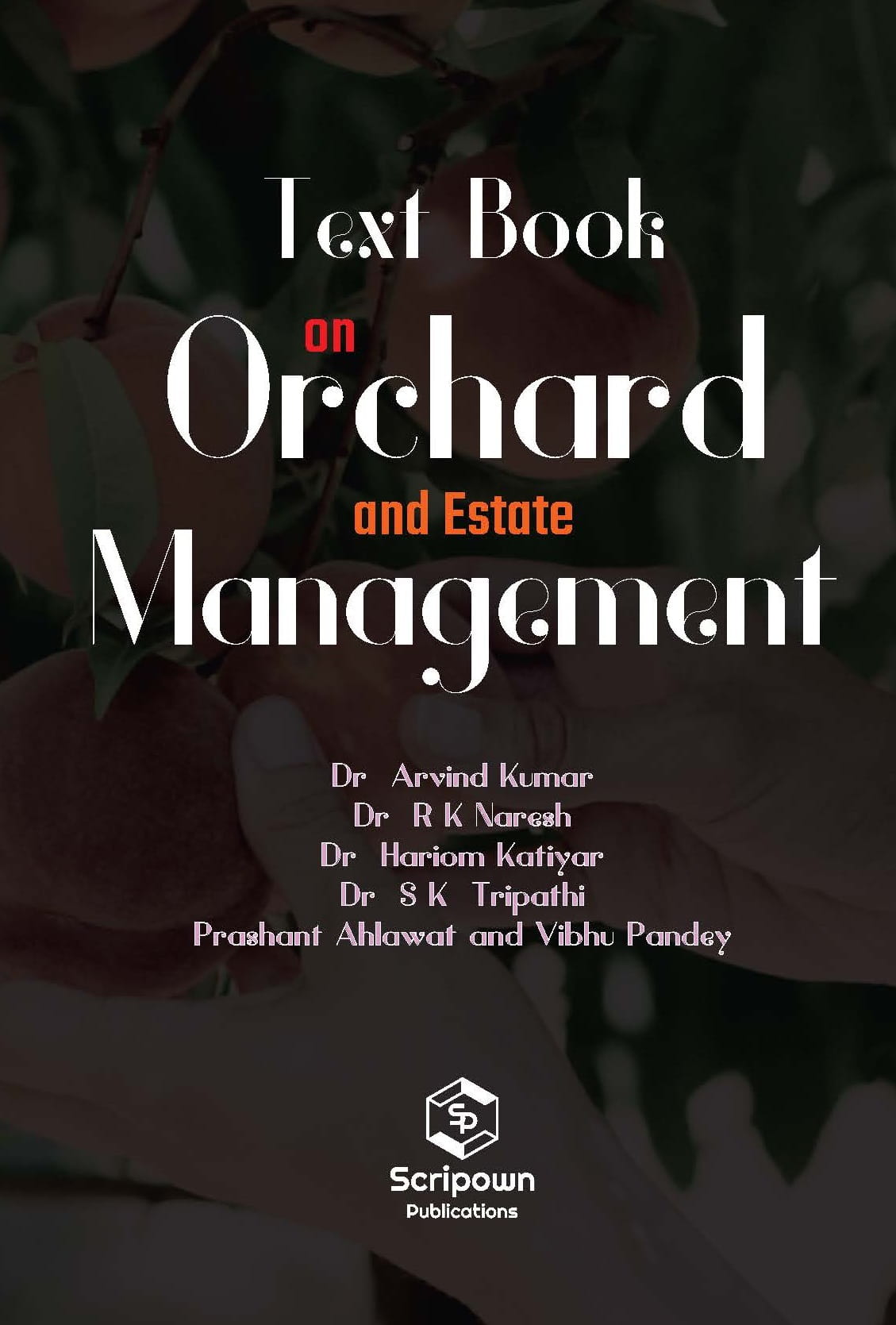 Text Book on Orchard and Estate Management