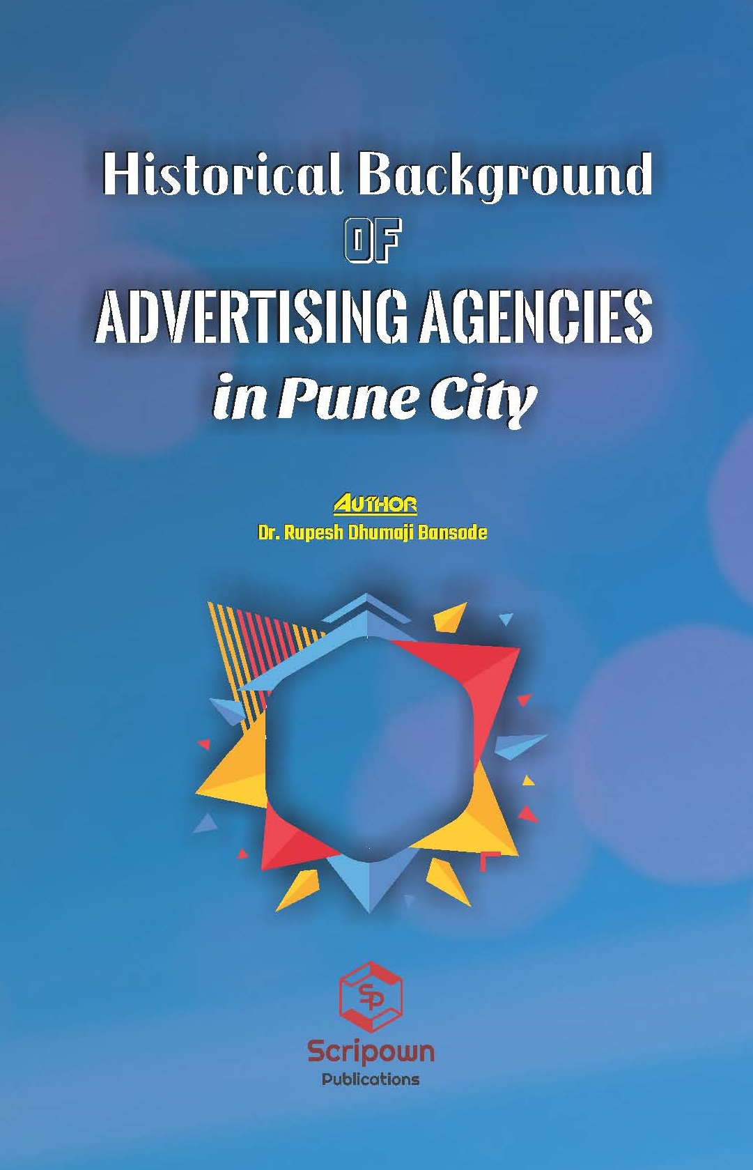 Historical Background of Advertising Agencies in Pune City