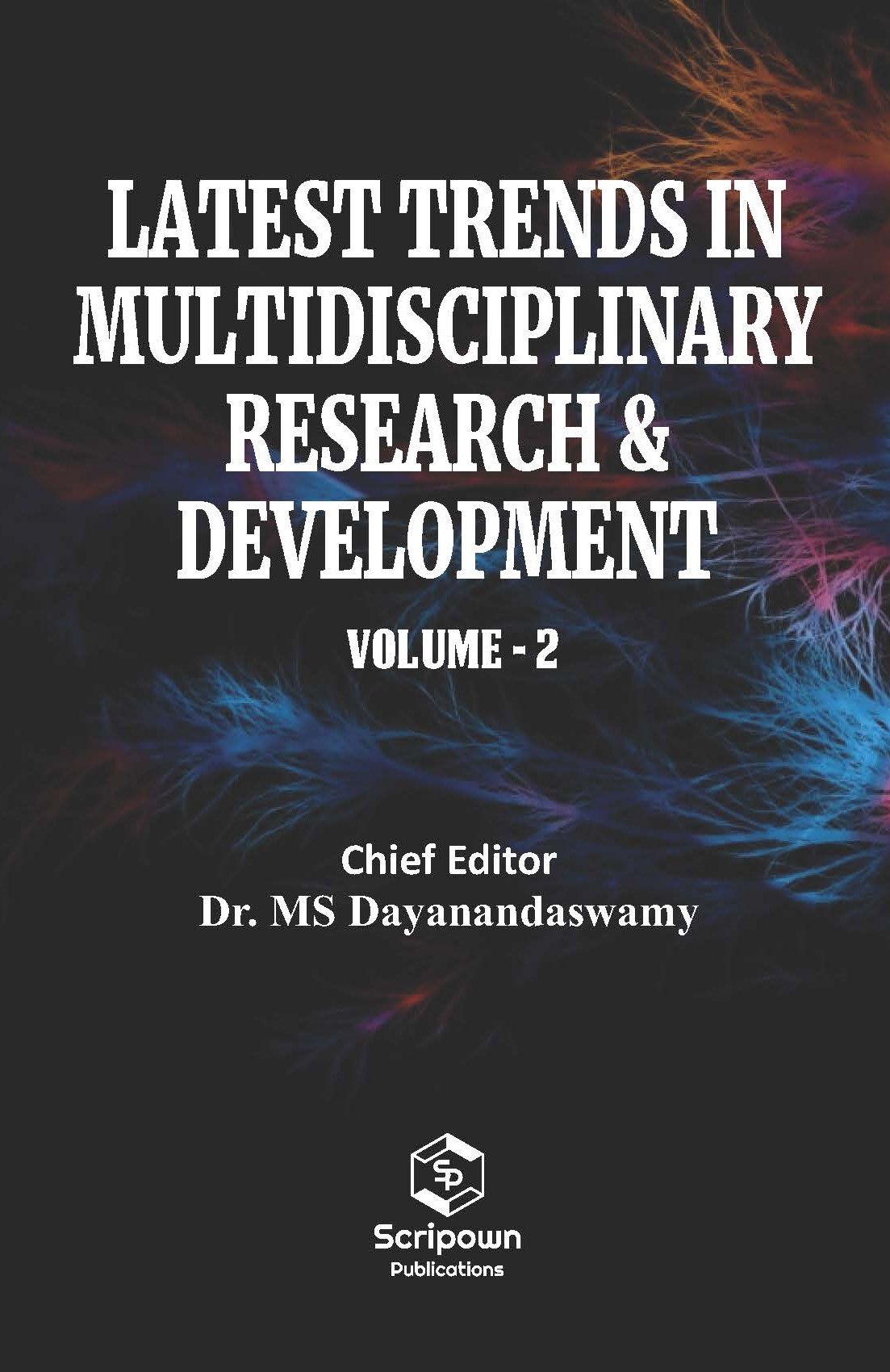 Latest Trends in Multidisciplinary Research & Development (Volume - 2)