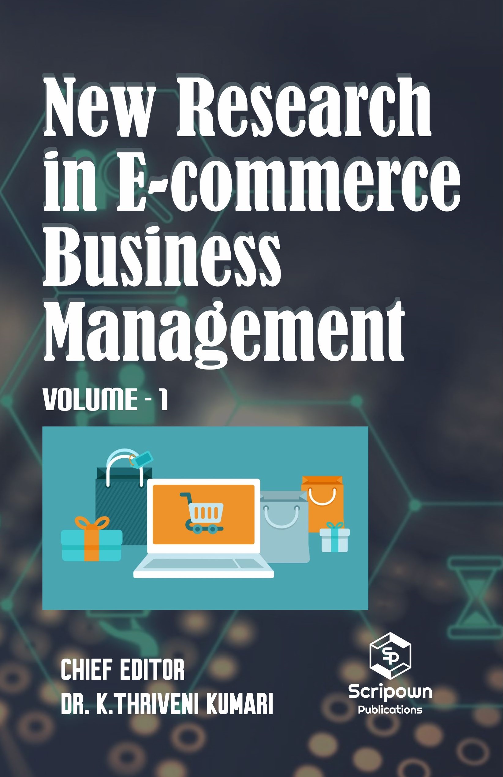 New Research in E-commerce Business Management (Volume - 1)