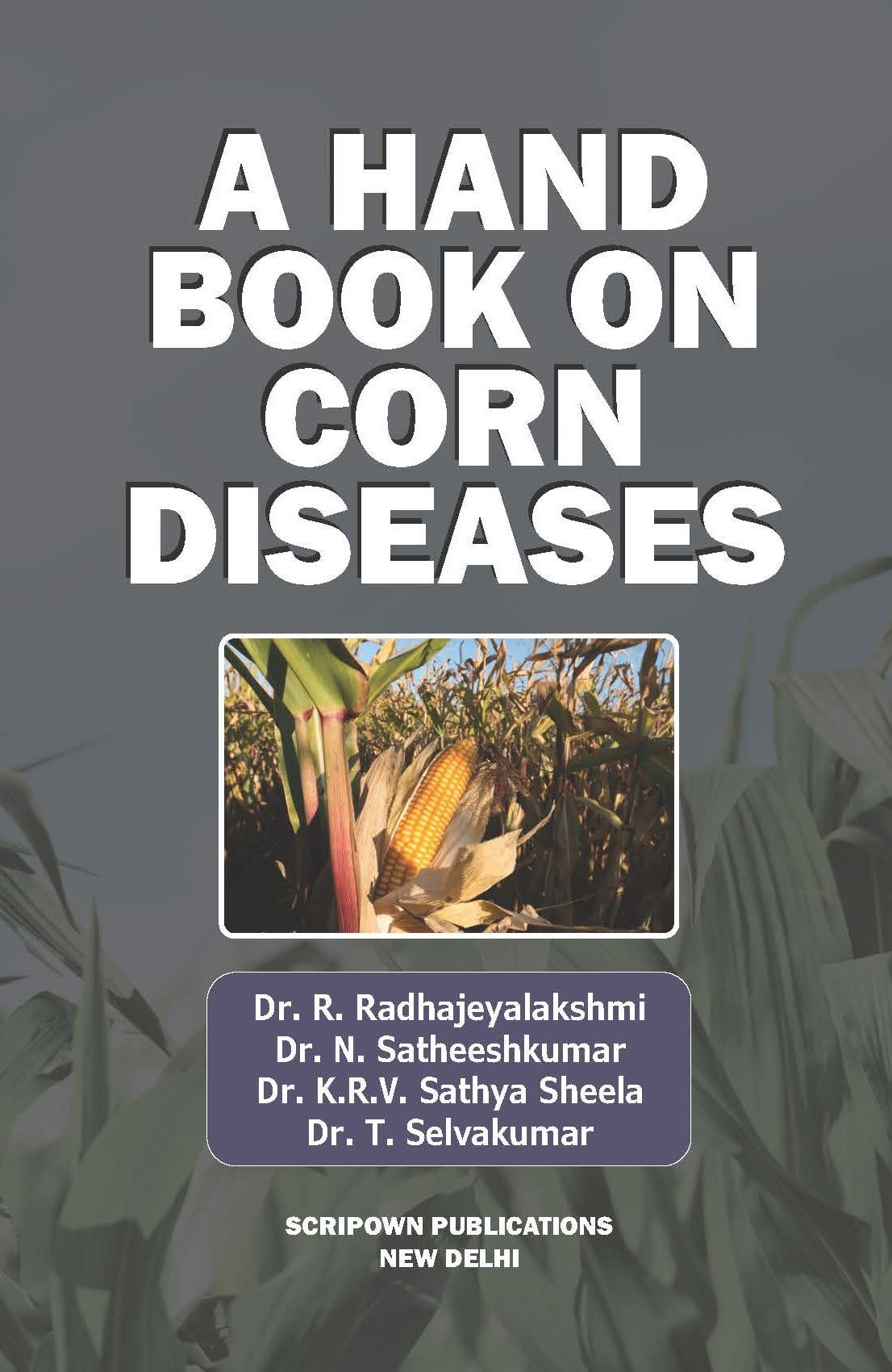 A Hand Book on Corn Diseases
