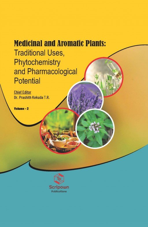 Medicinal and Aromatic Plants: Traditional Uses, Phytochemistry and Pharmacological Potential