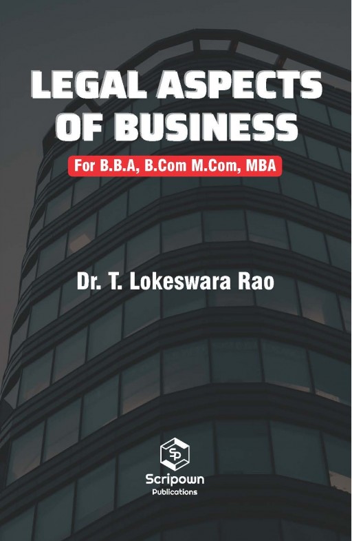 Legal Aspects  of Business (For BBA, B.Com M.Com, MBA)