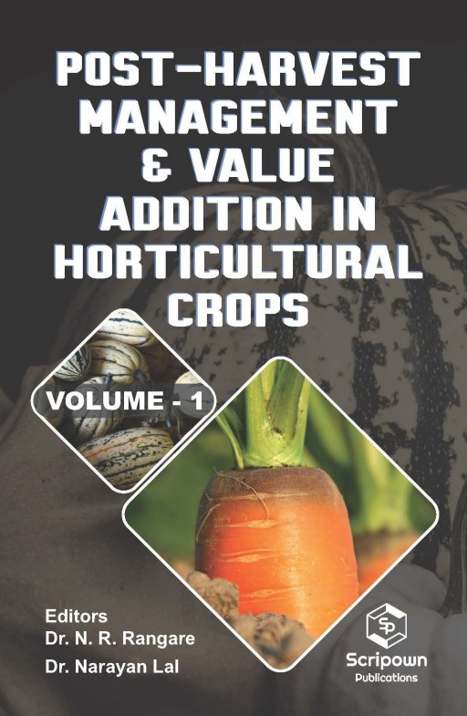 Post-Harvest Management & Value Addition in Horticultural Crops (Volume -1)