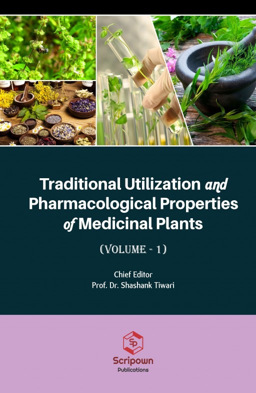 Traditional Utilization and Pharmacological Properties of Medicinal Plants