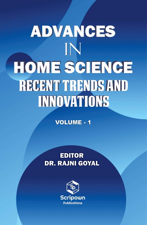 Advances in Home Science: Recent Trends and Innovations